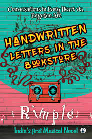 Handwritten Letters in the Bookstore – India’s First Musical Novel